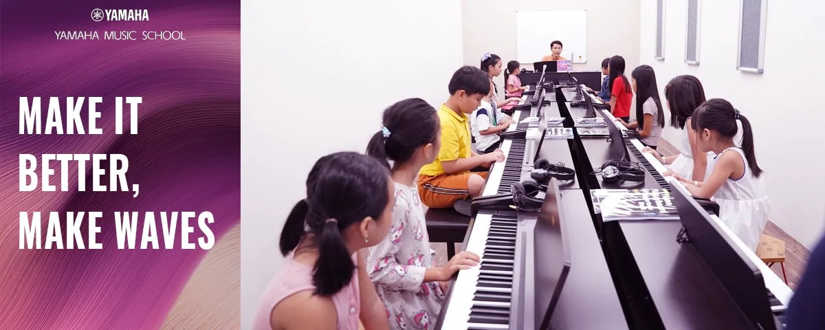 Trường nhạc Yamaha - Môi trường học đàn Piano lý tưởng của trẻ 