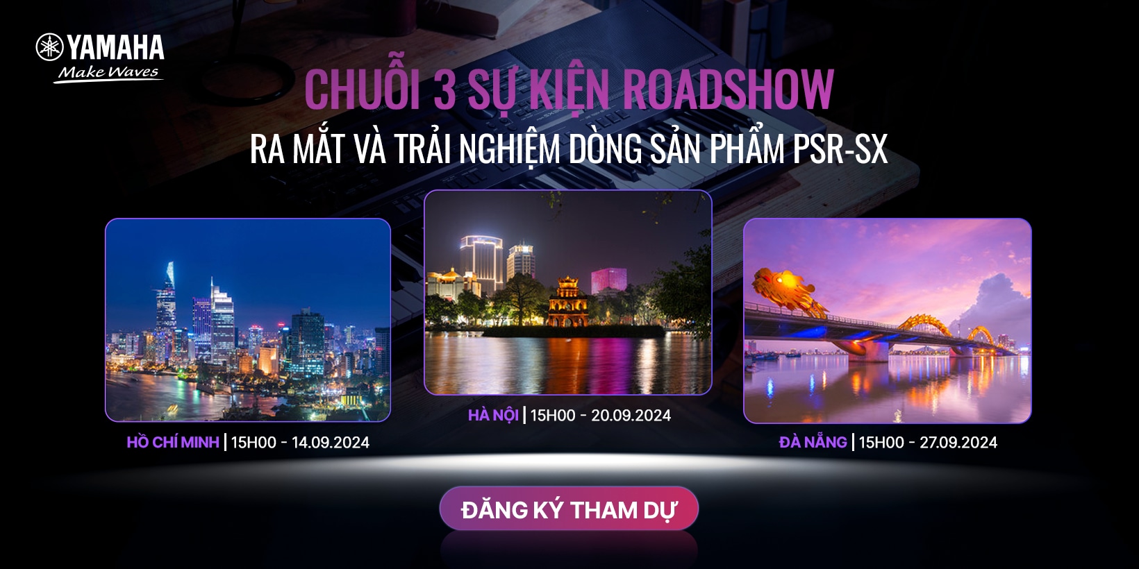 Đăng ký tham gia sự kiện Yamaha PSR-SX Roadshow