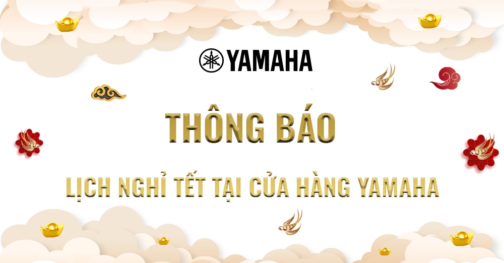 Lịch nghỉ Tết Tân Sửu 2021 tại Cửa hàng Âm nhạc Yamaha